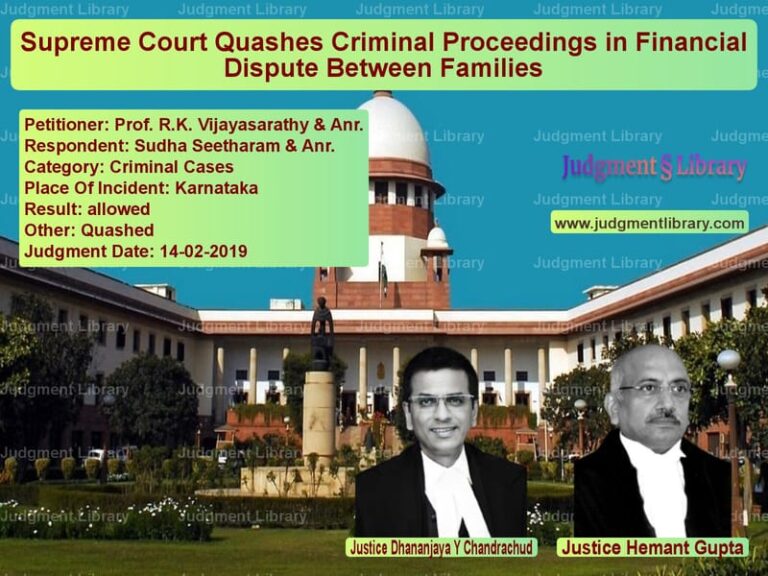 Featured image for Supreme Court Judgment dated 14-02-2019 in case of petitioner name Prof. R.K. Vijayasarathy & Anr vs Sudha Seetharam & Anr.