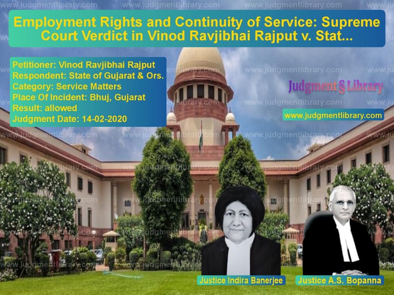 Featured image for Supreme Court Judgment dated 14-02-2020 in case of petitioner name Vinod Ravjibhai Rajput vs State of Gujarat & Ors.