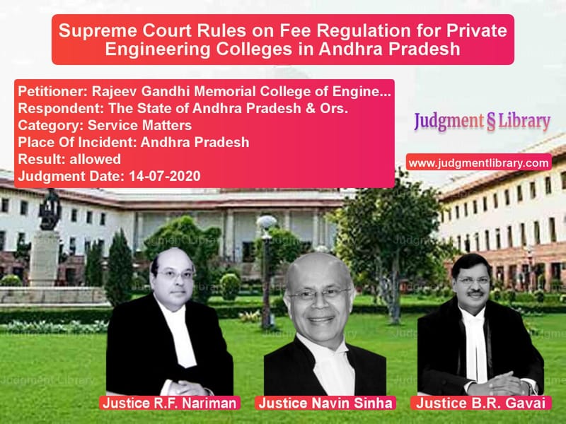 Featured image for Supreme Court Judgment dated 14-07-2020 in case of petitioner name Rajeev Gandhi Memorial College vs The State of Andhra Pradesh &