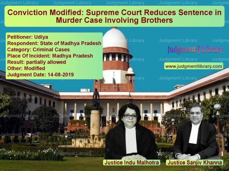Featured image for Supreme Court Judgment dated 14-08-2019 in case of petitioner name Udiya vs State of Madhya Pradesh