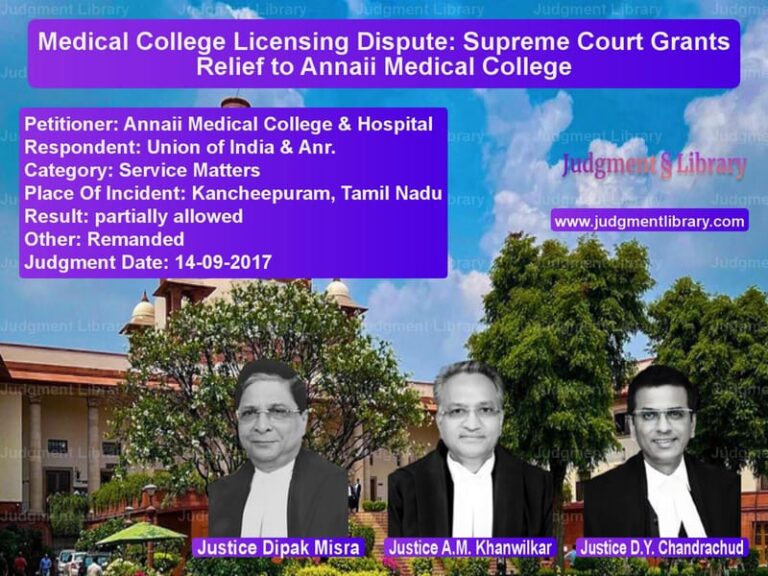 Featured image for Supreme Court Judgment dated 14-09-2017 in case of petitioner name Annaii Medical College & Hospi vs Union of India & Anr.