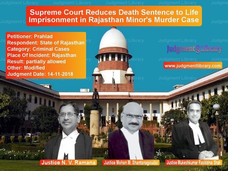 Featured image for Supreme Court Judgment dated 14-11-2018 in case of petitioner name Prahlad vs State of Rajasthan