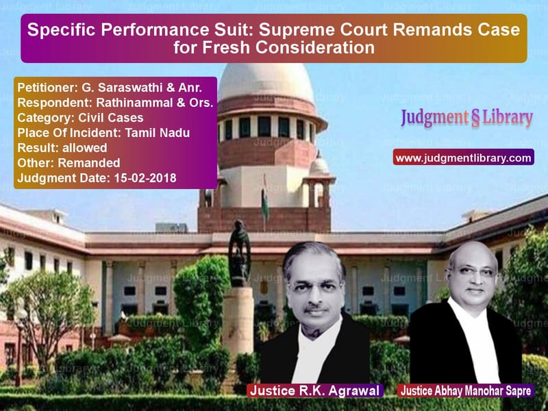 Featured image for Supreme Court Judgment dated 15-02-2018 in case of petitioner name G. Saraswathi & Anr. vs Rathinammal & Ors.