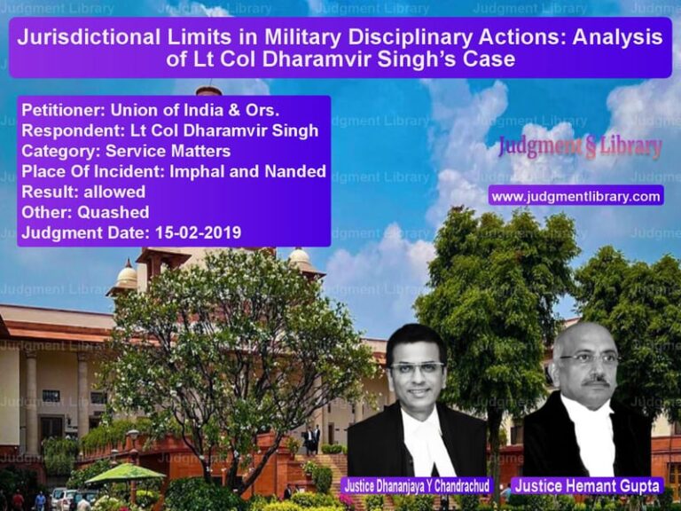 Featured image for Supreme Court Judgment dated 15-02-2019 in case of petitioner name Union of India & Ors. vs Lt Col Dharamvir Singh