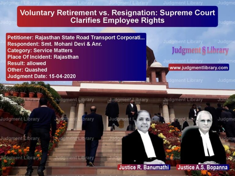 Featured image for Supreme Court Judgment dated 15-04-2020 in case of petitioner name Rajasthan State Road Transport vs Smt. Mohani Devi & Anr.