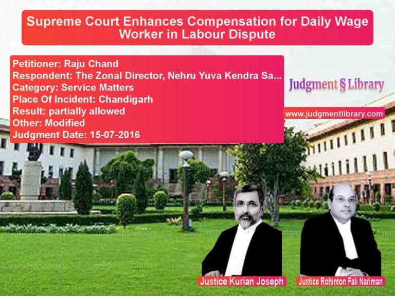 Featured image for Supreme Court Judgment dated 15-07-2016 in case of petitioner name Raju Chand vs The Zonal Director, Nehru Yuva