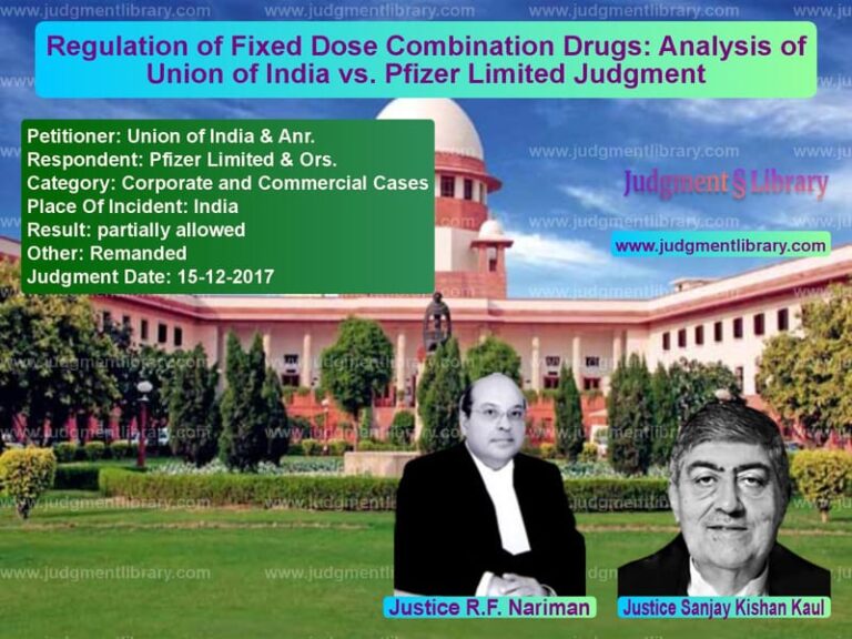 Featured image for Supreme Court Judgment dated 15-12-2017 in case of petitioner name Union of India & Anr. vs Pfizer Limited & Ors.