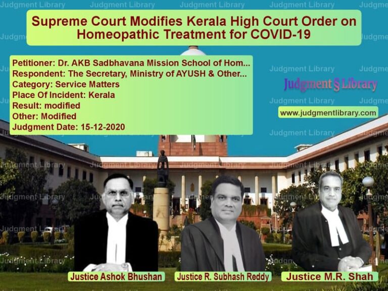 Featured image for Supreme Court Judgment dated 15-12-2020 in case of petitioner name Dr. AKB Sadbhavana Mission Sch vs The Secretary, Ministry of AYU