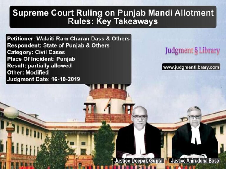 Featured image for Supreme Court Judgment dated 16-10-2019 in case of petitioner name Walaiti Ram Charan Dass & Othe vs State of Punjab & Others