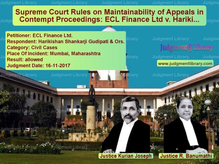 Featured image for Supreme Court Judgment dated 16-11-2017 in case of petitioner name ECL Finance Ltd. vs Harikishan Shankarji Gudipati