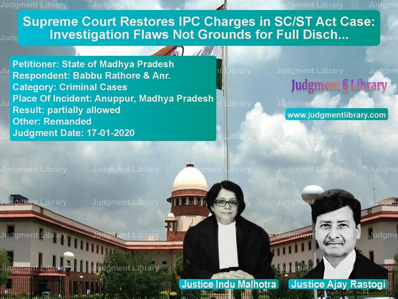 Featured image for Supreme Court Judgment dated 17-01-2020 in case of petitioner name State of Madhya Pradesh vs Babbu Rathore & Anr.