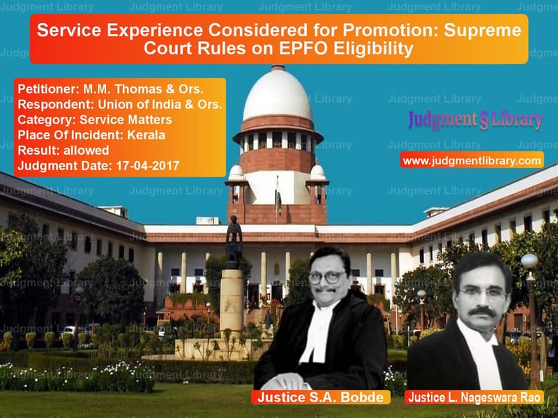 Featured image for Supreme Court Judgment dated 17-04-2017 in case of petitioner name M.M. Thomas & Ors. vs Union of India & Ors.