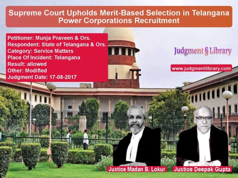 Featured image for Supreme Court Judgment dated 17-08-2017 in case of petitioner name Munja Praveen & Ors. vs State of Telangana & Ors.