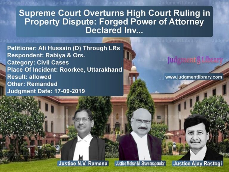 Featured image for Supreme Court Judgment dated 17-09-2019 in case of petitioner name Ali Hussain (D) Through LRs vs Rabiya & Ors.