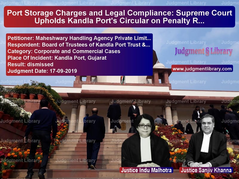 Featured image for Supreme Court Judgment dated 17-09-2019 in case of petitioner name Maheshwary Handling Agency Pri vs Board of Trustees of Kandla Po
