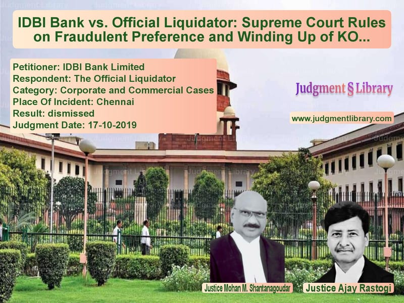 Featured image for Supreme Court Judgment dated 17-10-2019 in case of petitioner name IDBI Bank Limited vs The Official Liquidator