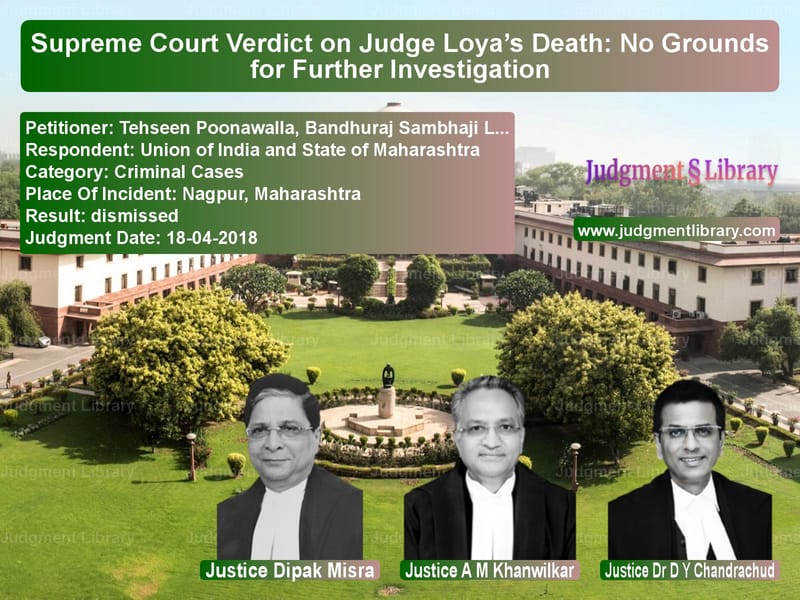 Featured image for Supreme Court Judgment dated 18-04-2018 in case of petitioner name Tehseen Poonawalla, Bandhuraj vs Union of India and State of Ma