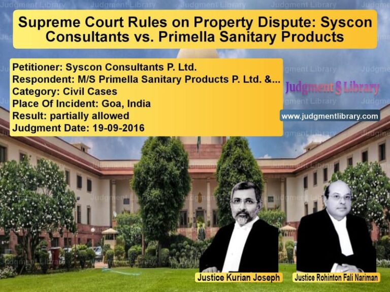 Featured image for Supreme Court Judgment dated 19-09-2016 in case of petitioner name Syscon Consultants P. Ltd. vs M/S Primella Sanitary Products