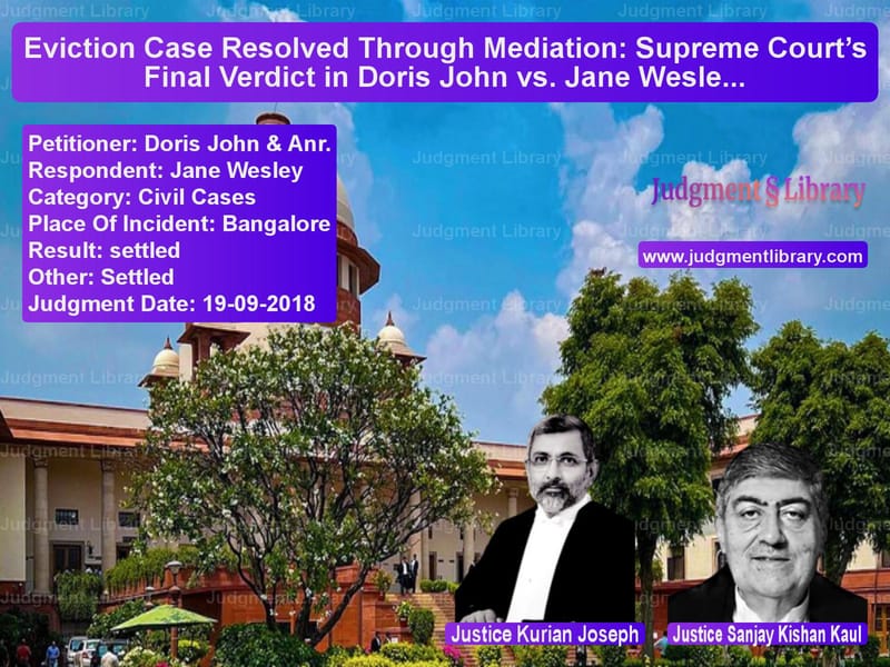 Featured image for Supreme Court Judgment dated 19-09-2018 in case of petitioner name Doris John & Anr. vs Jane Wesley