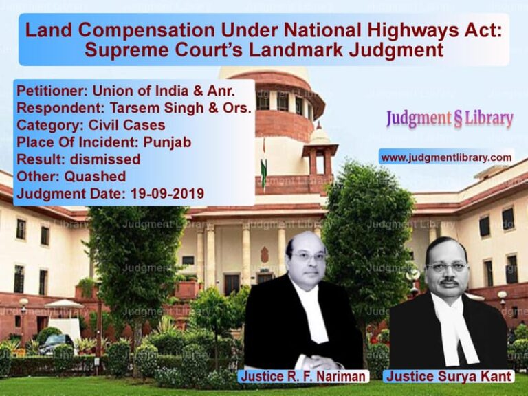 Featured image for Supreme Court Judgment dated 19-09-2019 in case of petitioner name Union of India & Anr. vs Tarsem Singh & Ors.