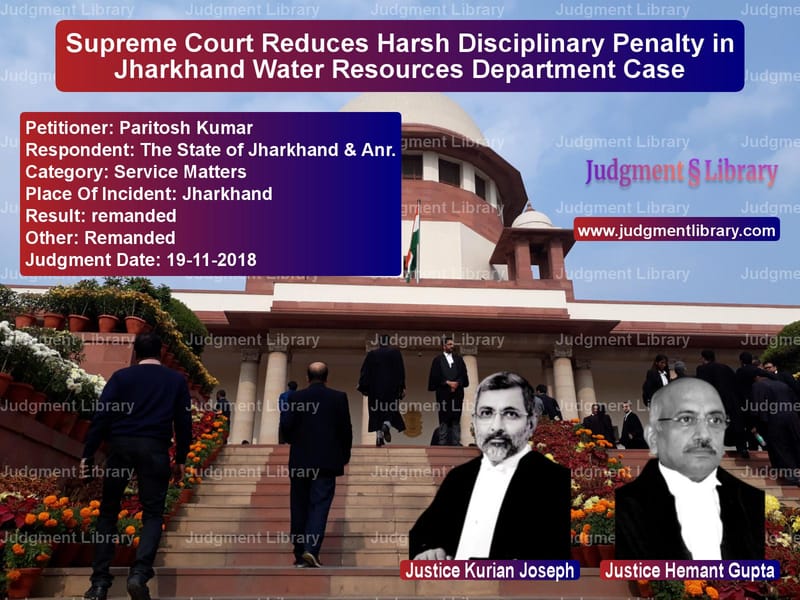 Featured image for Supreme Court Judgment dated 19-11-2018 in case of petitioner name Paritosh Kumar vs The State of Jharkhand & Anr.