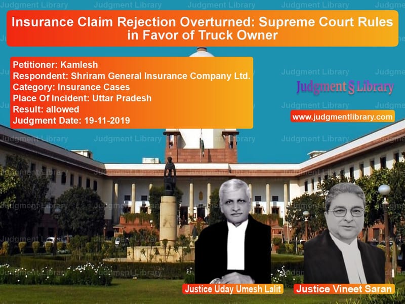 Featured image for Supreme Court Judgment dated 19-11-2019 in case of petitioner name Kamlesh vs Shriram General Insurance Comp