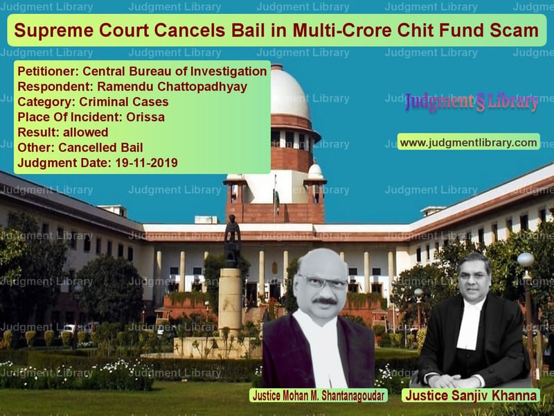 Featured image for Supreme Court Judgment dated 19-11-2019 in case of petitioner name Central Bureau of Investigatio vs Ramendu Chattopadhyay