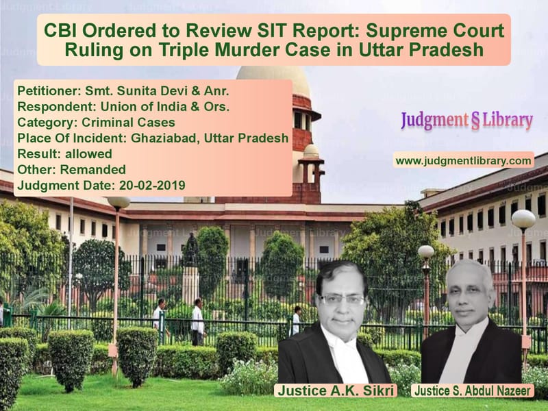 Featured image for Supreme Court Judgment dated 20-02-2019 in case of petitioner name Smt. Sunita Devi & Anr. vs Union of India & Ors.