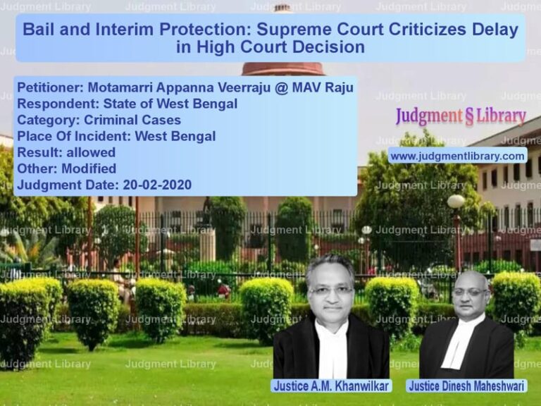 Featured image for Supreme Court Judgment dated 20-02-2020 in case of petitioner name Motamarri Appanna Veerraju @ M vs State of West Bengal