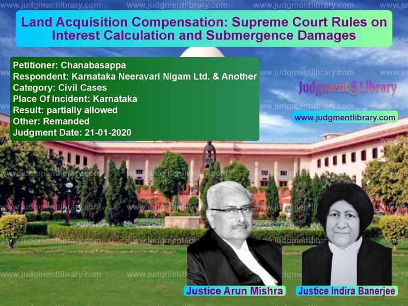 Featured image for Supreme Court Judgment dated 21-01-2020 in case of petitioner name Chanabasappa vs Karnataka Neeravari Nigam Ltd.