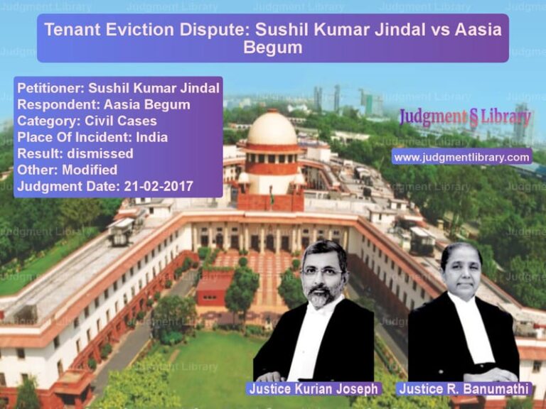 Featured image for Supreme Court Judgment dated 21-02-2017 in case of petitioner name Sushil Kumar Jindal vs Aasia Begum