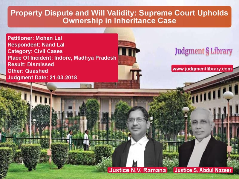 Featured image for Supreme Court Judgment dated 21-03-2018 in case of petitioner name Mohan Lal vs Nand Lal