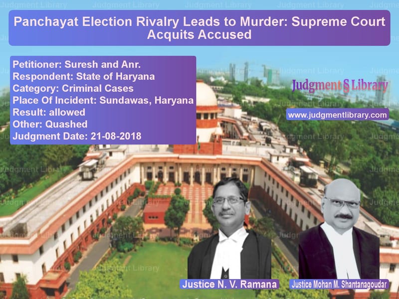 Featured image for Supreme Court Judgment dated 21-08-2018 in case of petitioner name Suresh and Anr. vs State of Haryana