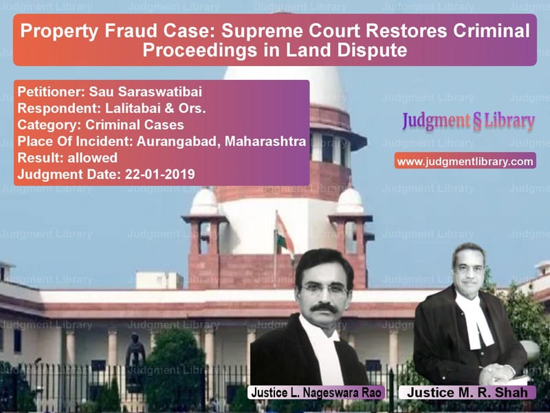 Featured image for Supreme Court Judgment dated 22-01-2019 in case of petitioner name Sau Saraswatibai vs Lalitabai & Ors.
