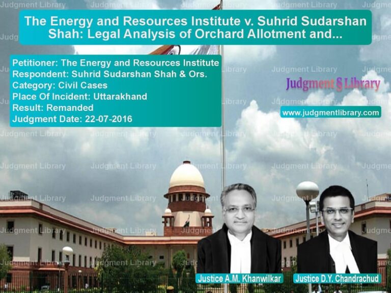 Featured image for Supreme Court Judgment dated 22-07-2016 in case of petitioner name The Energy and Resources Insti vs Suhrid Sudarshan Shah & Ors.