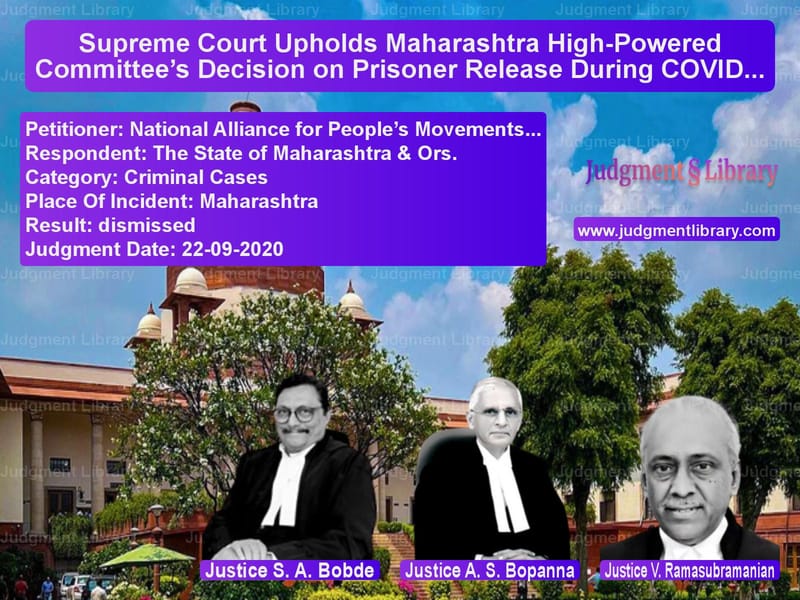 Featured image for Supreme Court Judgment dated 22-09-2020 in case of petitioner name National Alliance for People’s vs The State of Maharashtra & Ors