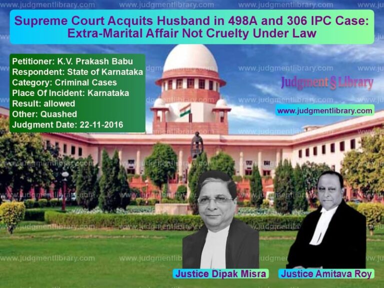 Featured image for Supreme Court Judgment dated 22-11-2016 in case of petitioner name K.V. Prakash Babu vs State of Karnataka