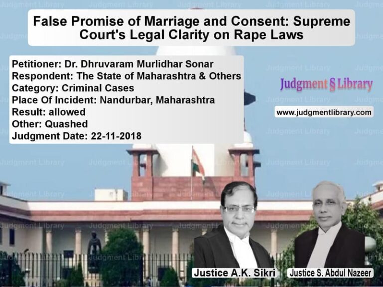 Featured image for Supreme Court Judgment dated 22-11-2018 in case of petitioner name Dr. Dhruvaram Murlidhar Sonar vs The State of Maharashtra & Oth