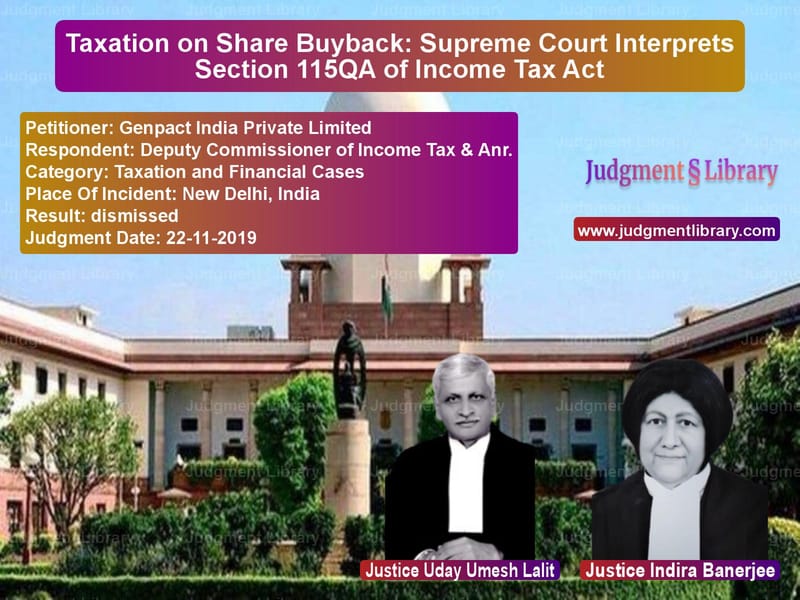 Featured image for Supreme Court Judgment dated 22-11-2019 in case of petitioner name Genpact India Private Limited vs Deputy Commissioner of Income