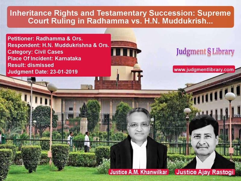 Featured image for Supreme Court Judgment dated 23-01-2019 in case of petitioner name Radhamma & Ors. vs H.N. Muddukrishna & Ors.