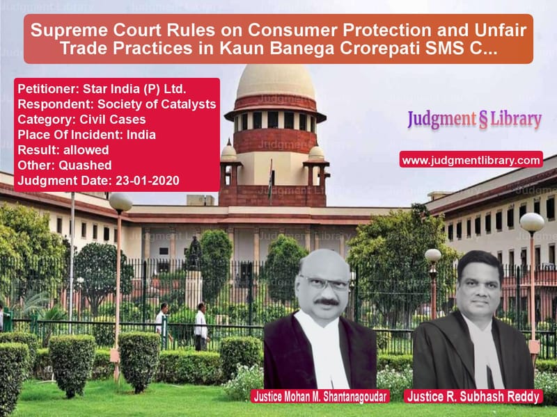 Featured image for Supreme Court Judgment dated 23-01-2020 in case of petitioner name Star India (P) Ltd. vs Society of Catalysts