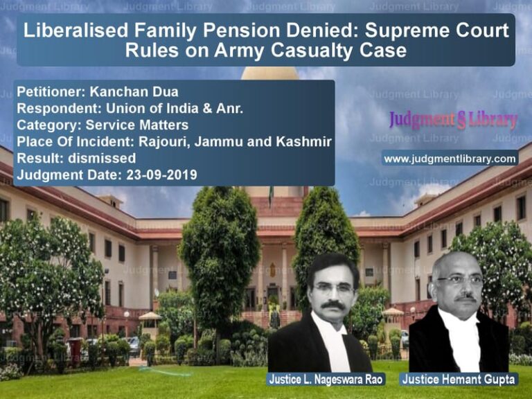 Featured image for Supreme Court Judgment dated 23-09-2019 in case of petitioner name Kanchan Dua vs Union of India & Anr.