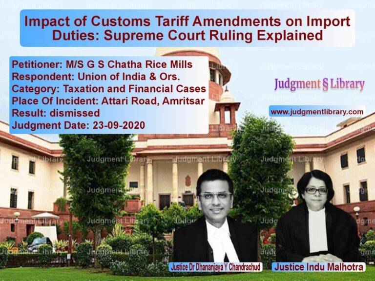 Featured image for Supreme Court Judgment dated 23-09-2020 in case of petitioner name M/S G S Chatha Rice Mills vs Union of India & Ors.