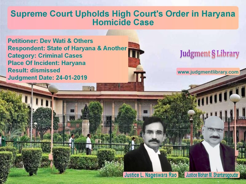 Featured image for Supreme Court Judgment dated 24-01-2019 in case of petitioner name Dev Wati & Others vs State of Haryana & Another