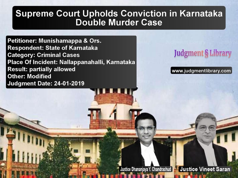 Featured image for Supreme Court Judgment dated 24-01-2019 in case of petitioner name Munishamappa & Ors. vs State of Karnataka