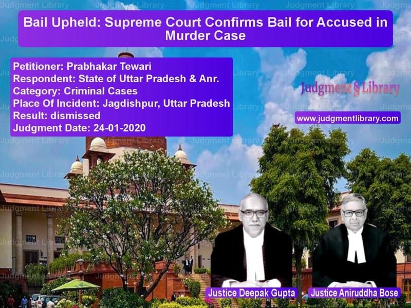Featured image for Supreme Court Judgment dated 24-01-2020 in case of petitioner name Prabhakar Tewari vs State of Uttar Pradesh & Anr.