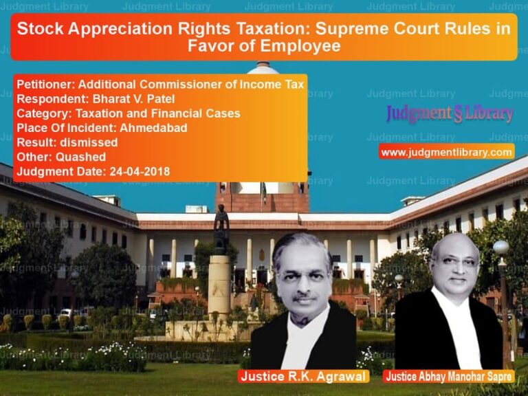 Featured image for Supreme Court Judgment dated 24-04-2018 in case of petitioner name Additional Commissioner of Inc vs Bharat V. Patel