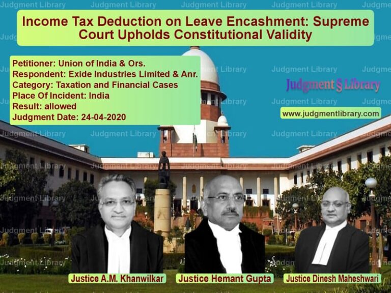 Featured image for Supreme Court Judgment dated 24-04-2020 in case of petitioner name Union of India & Ors. vs Exide Industries Limited & Anr