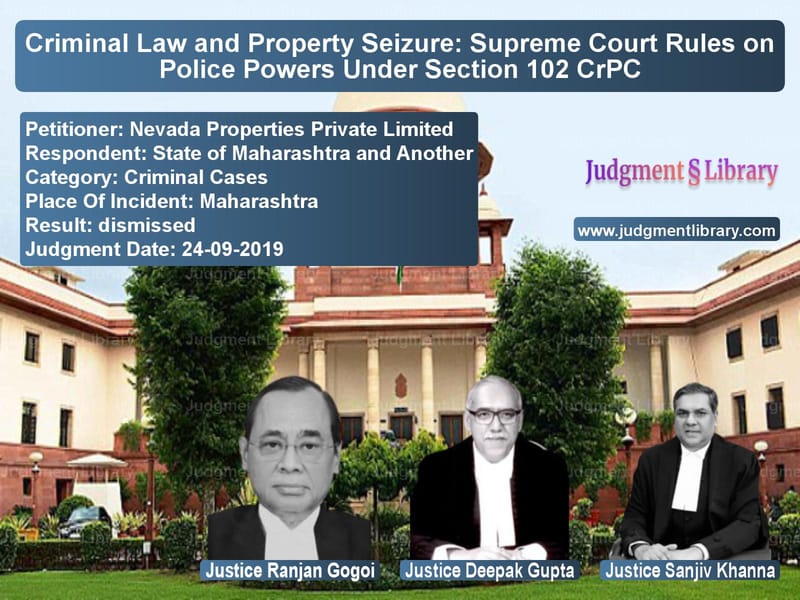 Featured image for Supreme Court Judgment dated 24-09-2019 in case of petitioner name Nevada Properties Private Limi vs State of Maharashtra and Anoth
