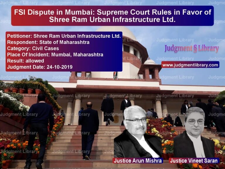 Featured image for Supreme Court Judgment dated 24-10-2019 in case of petitioner name Shree Ram Urban Infrastructure vs State of Maharashtra